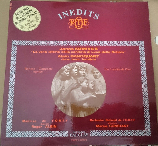 Komives / Bancquart / Albin / Constant - La Vera Istoria Della Cantoria di Luca Della Robbia / Jeux Pour Lumiere (Vinyle Usagé)