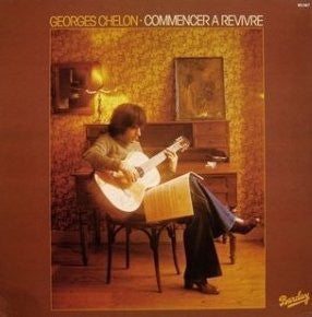 Georges Chelon - Commencer a Revivre (Vinyle Usagé)