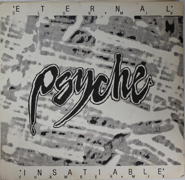 Psyche (2) - Eternal / Insatiable (45-Tours Usagé)