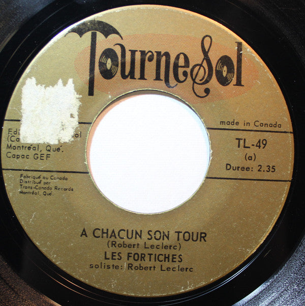 Les Fortiches - A Chacun Son Tour (45-Tours Usagé)