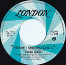 Susan Jacks - You Dont Know What Love Is (45-Tours Usagé)