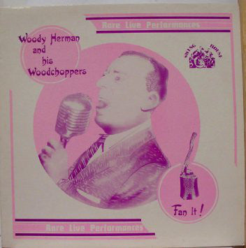 Woody Herman And His Woodchoppers - Fan It (Vinyle Usagé)