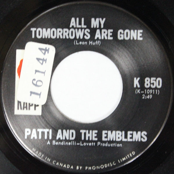 Patty And The Emblems - All My Tomorrows Are Gone / Please Dont Ever Leave Me Baby (45-Tours Usagé)