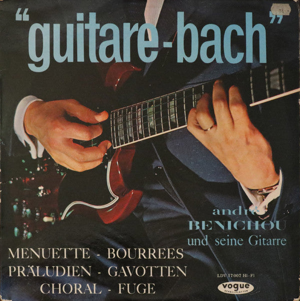 Andre Benichou - Guitare Bach (Vinyle Usagé)