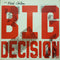 That Petrol Emotion - Big Decision (Vinyle Usagé)