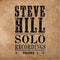 Steve Hill - Solo Recordings Volume 1 (CD Usagé)