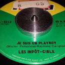 Les Impot-cible - Je Suis Un Playboy (45-Tours Usagé)