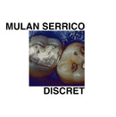 Mulan Serrico - Discret (Vinyle Neuf)