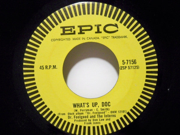 Dr Feelgood And The Interns - Whats Up Doc / Right String But The Wrong Yo-yo (45-Tours Usagé)