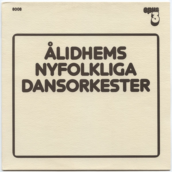 Alidhems Nyfolkliga Dansorkester - Alidhems Nyfolkliga Dansorkester (Vinyle Usagé)