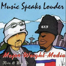 Major Weight Media - Music Speaks Louder (Vinyle Neuf)