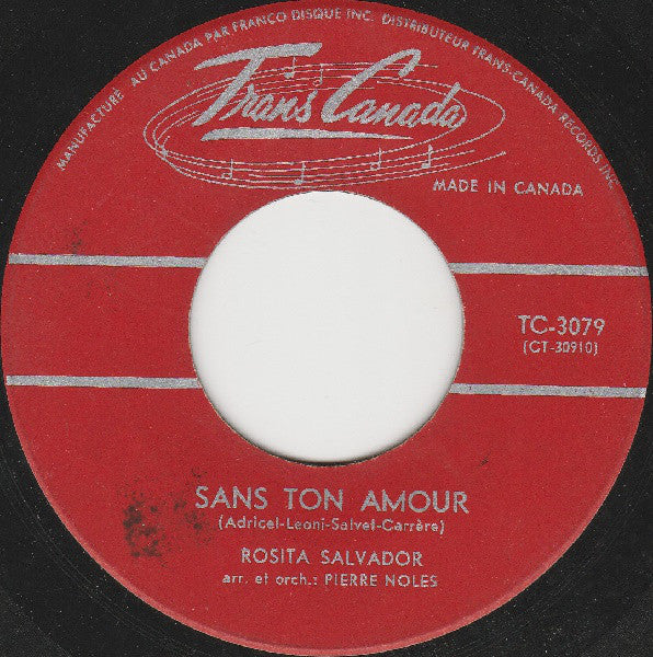 Rosita Salvador - Sans Ton Amour / Le Bonheur (45-Tours Usagé)