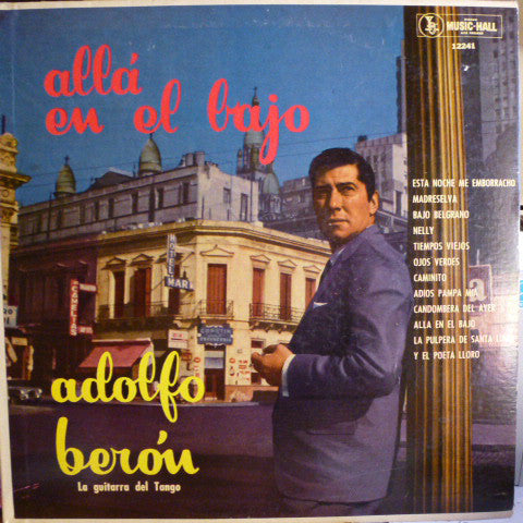 Adolfo Beron - Alla en el Bajo: Adolfo Beron/La Guitarra del Tango (Vinyle UsagŽ)