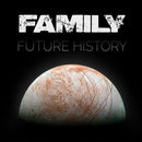 Family - Future History (Vinyle Neuf)