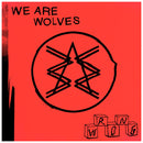 We Are Wolves - Wrong (Vinyle Neuf)