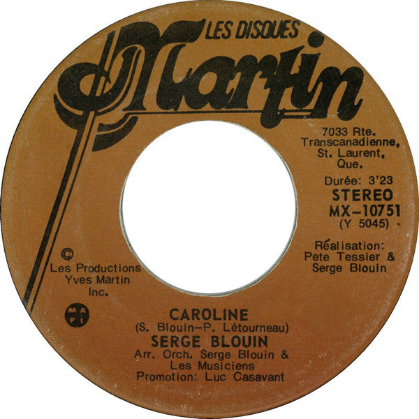 Serge Blouin - Caroline / Joue-moi Ton Boogie Woogie (45-Tours Usagé)