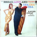 Xavier Cugat - Bread Love and Cha Cha Cha (Vinyle Usagé)