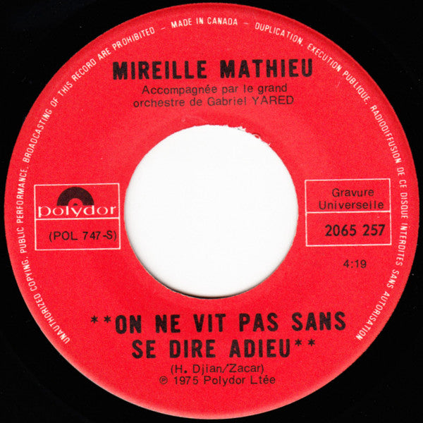 Mireille Mathieu - On Ne Vit Pas Sans Se Dire Adieu (45-Tours Usagé)