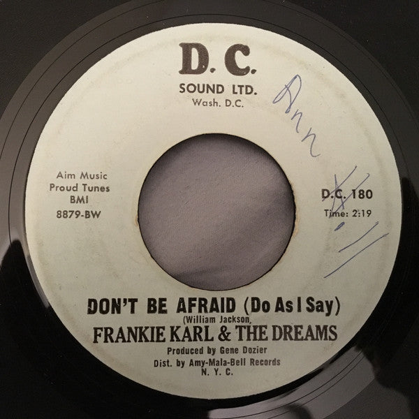 Frankie Karl And The Dreams - Dont Be Afraid (do As I Say) / Im So Glad (45-Tours Usagé)