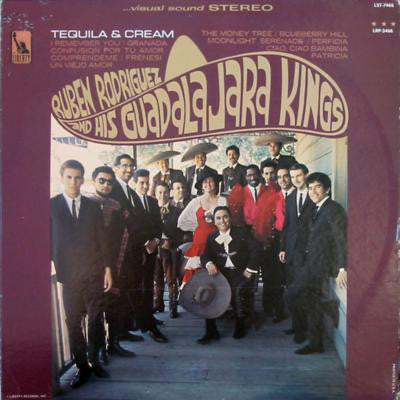 Ruben Rodriguez and his Guadalajara Kings - Tequila and Cream (Vinyle Usagé)