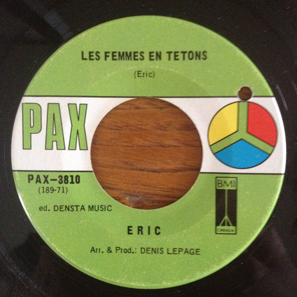 Eric - Les Femmes En Tetons (45-Tours Usagé)