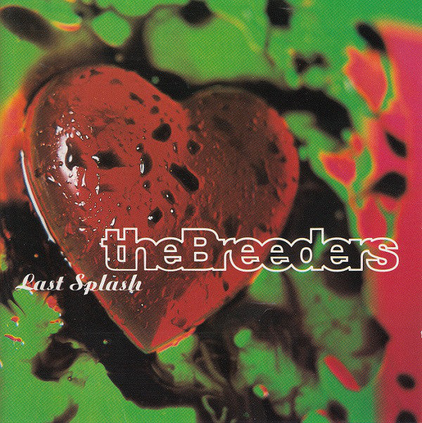 Breeders - Last Splash (CD Usagé)