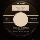 Rodney And The Blazers - Teenage Cinderella / Rolling Along (45-Tours Usagé)