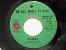 Pickins - We All Want To Love / Memories (45-Tours Usagé)