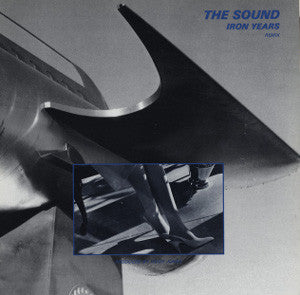 The Sound (2) - Iron Years (remix) (Vinyle Usagé)