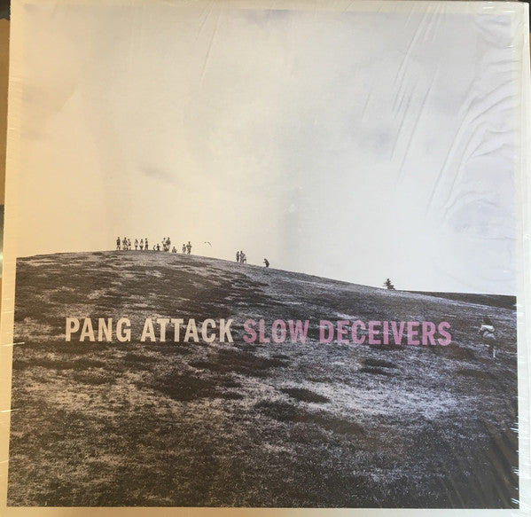 Pang Attack - Slow Deceivers (Vinyle Neuf)
