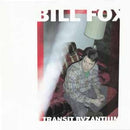 Bill Fox - Transit Byzantium (Vinyle Neuf)