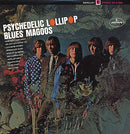 Blues Magoos - Psychedelic Lollipop (Vinyle Neuf)
