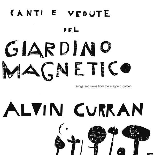 Alvin Curran - Canti E Vedute Del Giardino Magnetico (Vinyle Neuf)