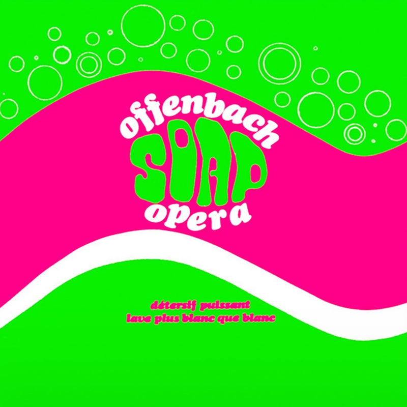 Offenbach - Soap Opera (Vinyle Neuf)