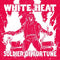 White Heat - Soldier Of Fortune (Vinyle Neuf)