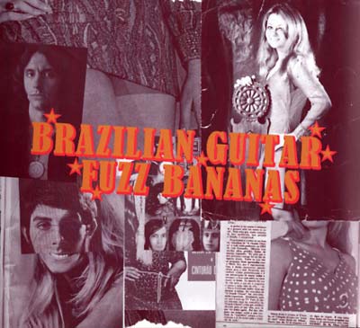 Various - Brazilian Guitar Fuzz Bananas: Tropicalia Psych (Vinyle Neuf)