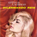 Dilermando Reis - Gotas De Lagrimas (Vinyle Usagé)