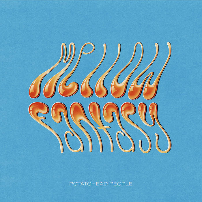 Potatohead People - Mellow Fantasy (Vinyle Neuf)