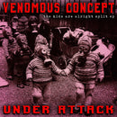 Under Attack / Venomous Concept - Under Attack / Venomous Concept (Vinyle Neuf)