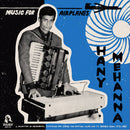 Hany Mehanna - Music For Airplanes / A Collection Of Instrumental Showpieces And Scores For Egyptian Films And Tv-Series (1973-1980) (Vinyle Neuf)