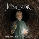 Judicator - The Majesty Of Decay (Vinyle Neuf)