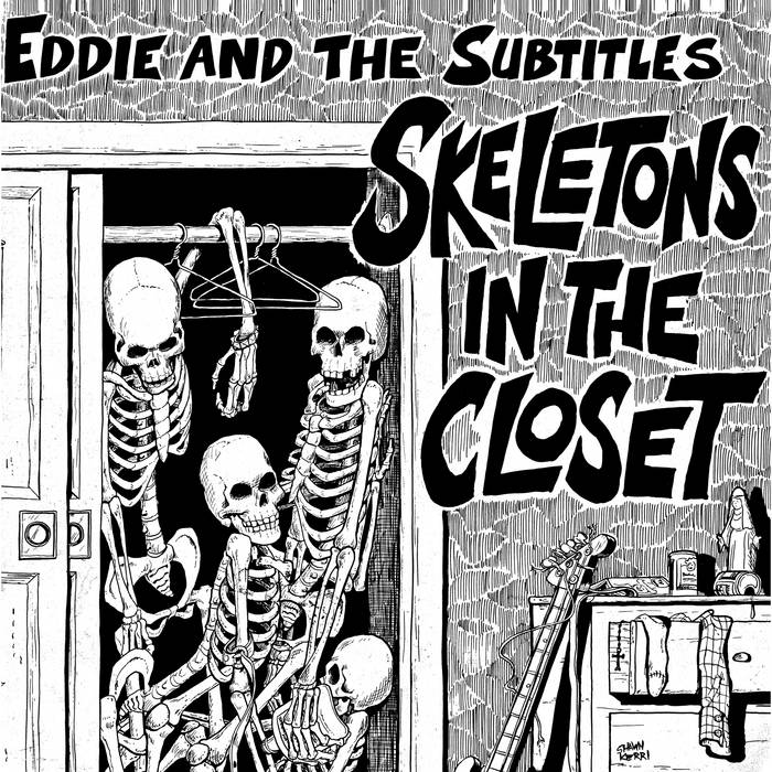 Eddie and the Subtitles - Skeletons In The Closet (Vinyle Neuf)