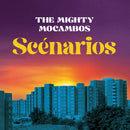 Mighty Mocambos - Scenarios (Vinyle Neuf)