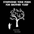 Bennie Maupin /  Adam Rudolph - Symphonic Tone Poem For Brother Yusef (Vinyle Neuf)