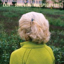 Exek - Some Beautiful Species Left (Vinyle Neuf)