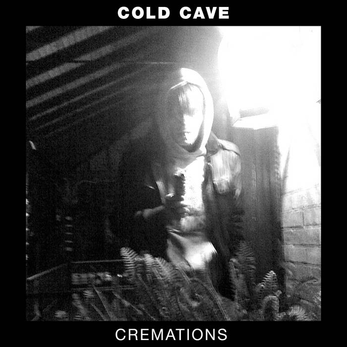 Cold Cave - Cremations (Vinyle Neuf)