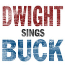 Dwight Yoakam - Dwight Sings Buck (Vinyle Neuf)