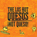 Los Hot Quesos - Hot Queso (Vinyle Neuf)