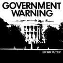 Government Warning - No Way Out (Vinyle Neuf)