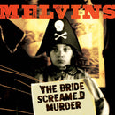 Melvins - The Bride Screamed Murder (Vinyle Neuf)